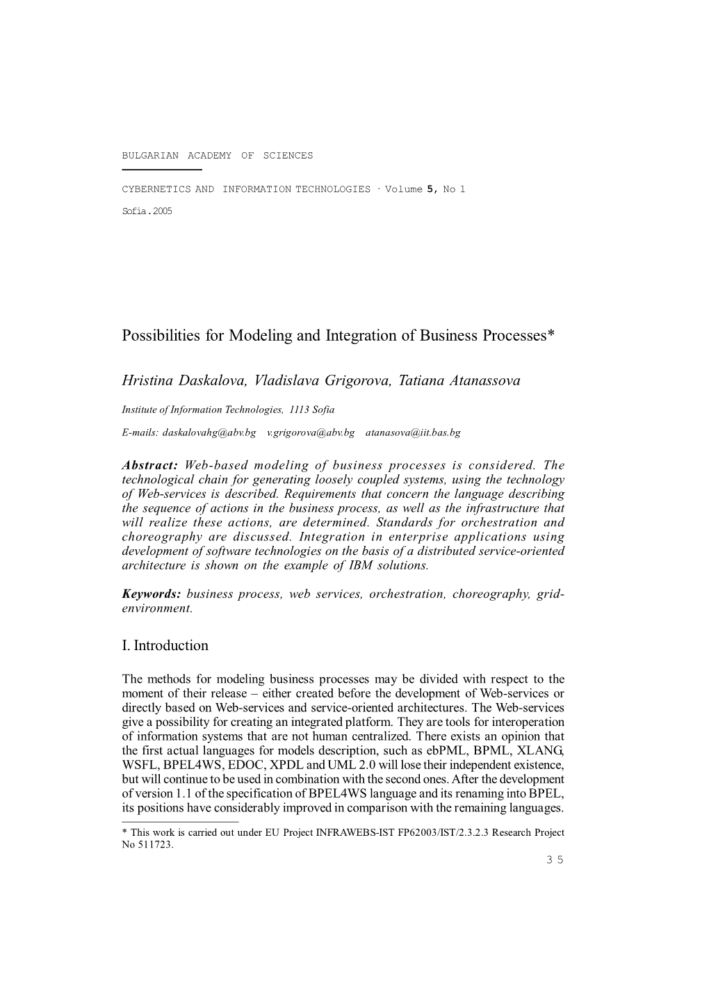 Possibilities for Modeling and Integration of Business Processes*