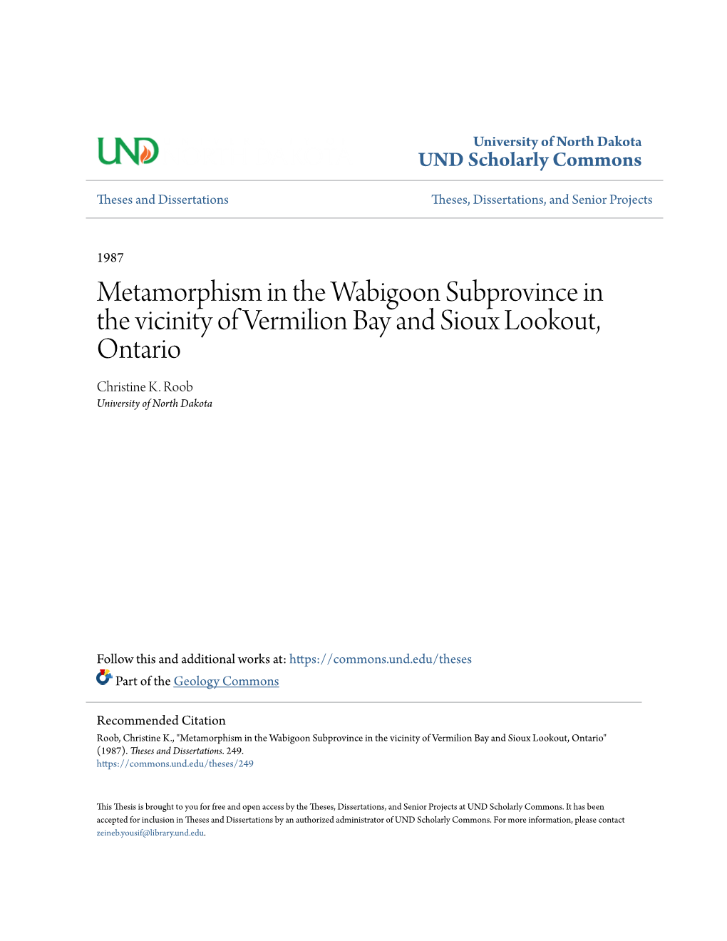 Metamorphism in the Wabigoon Subprovince in the Vicinity of Vermilion Bay and Sioux Lookout, Ontario Christine K