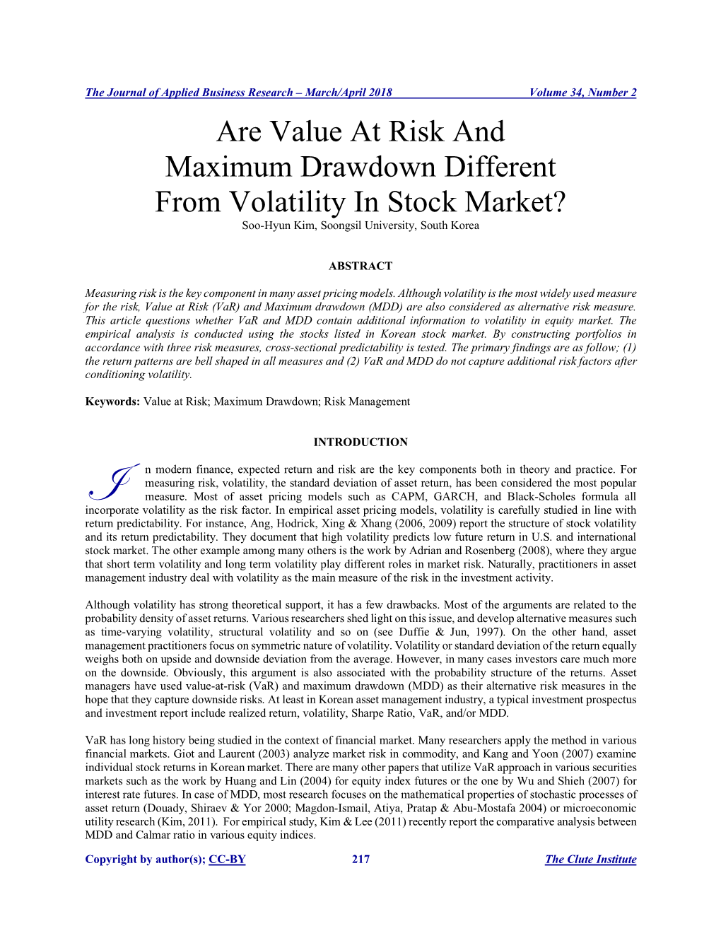 Are Value at Risk and Maximum Drawdown Different from Volatility in Stock Market? Soo-Hyun Kim, Soongsil University, South Korea