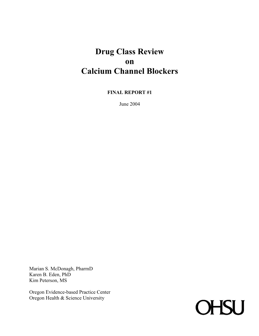 Drug Class Review on Calcium Channel Blockers