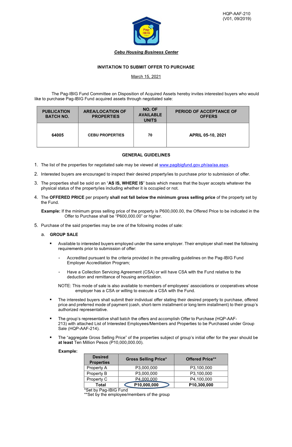 Cebu Housing Business Center INVITATION to SUBMIT OFFER to PURCHASE March 15, 2021 HQP-AAF-210 (V01, 09/2019) the Pag-IBIG Fund