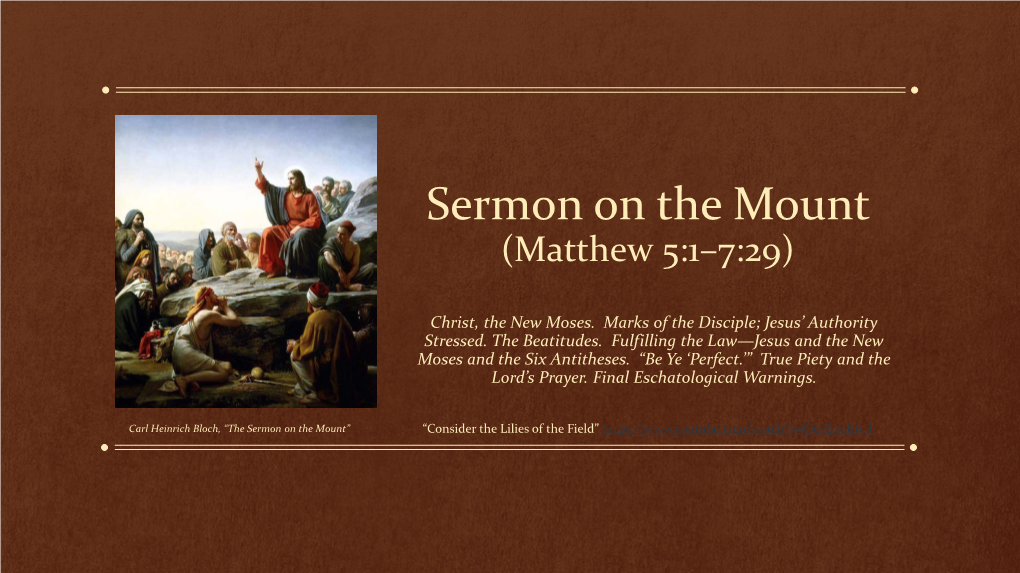 Sermon on the Mount (Matthew 5:1–7:29)