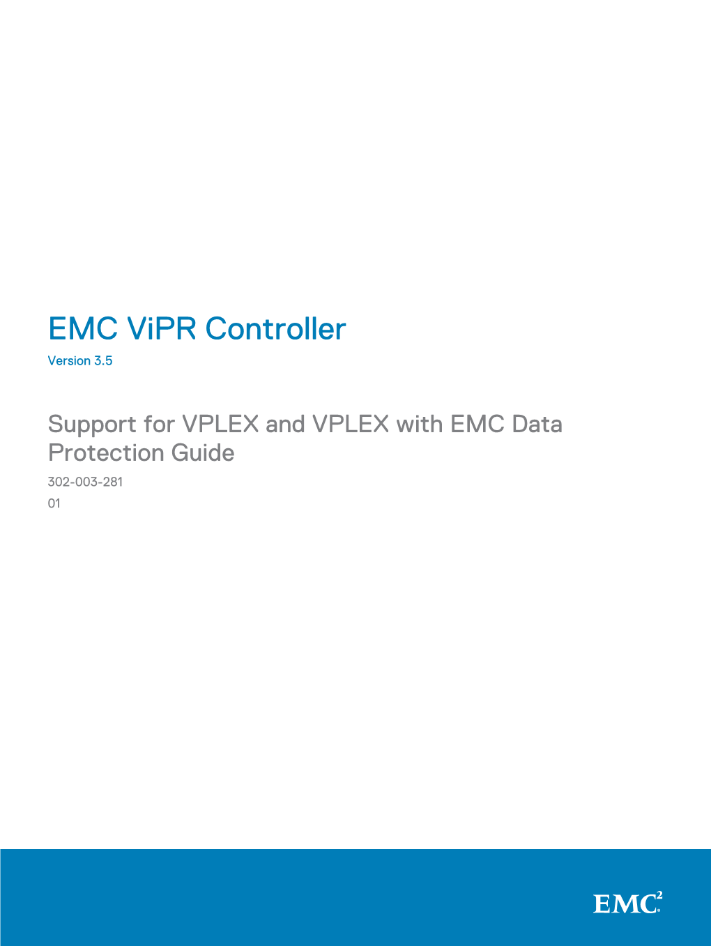 Vipr Controller Support for VPLEX and VPLEX with EMC Data