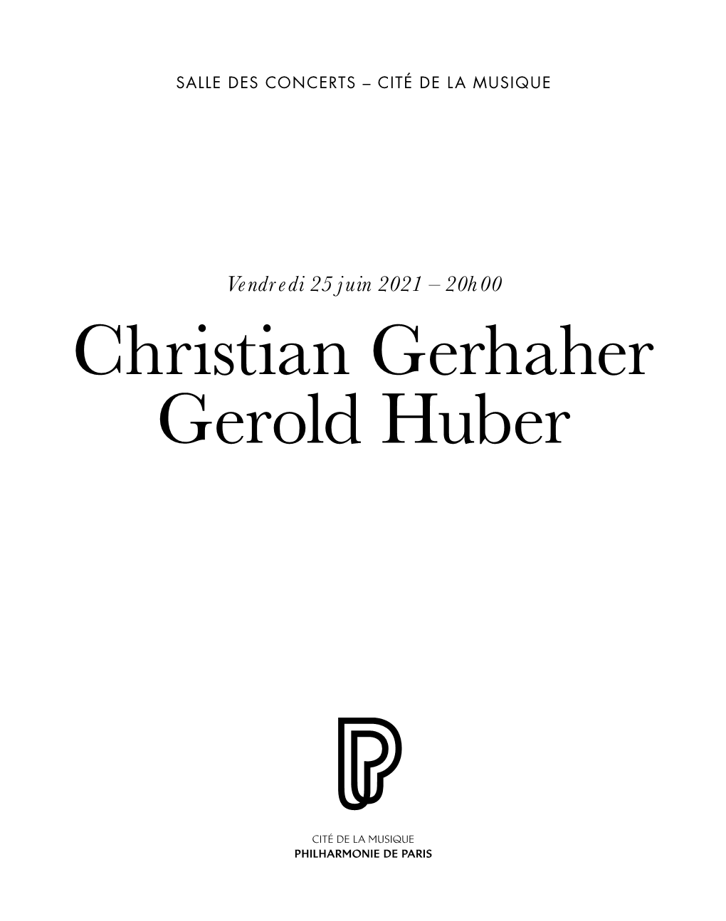 Christian Gerhaher Gerold Huber