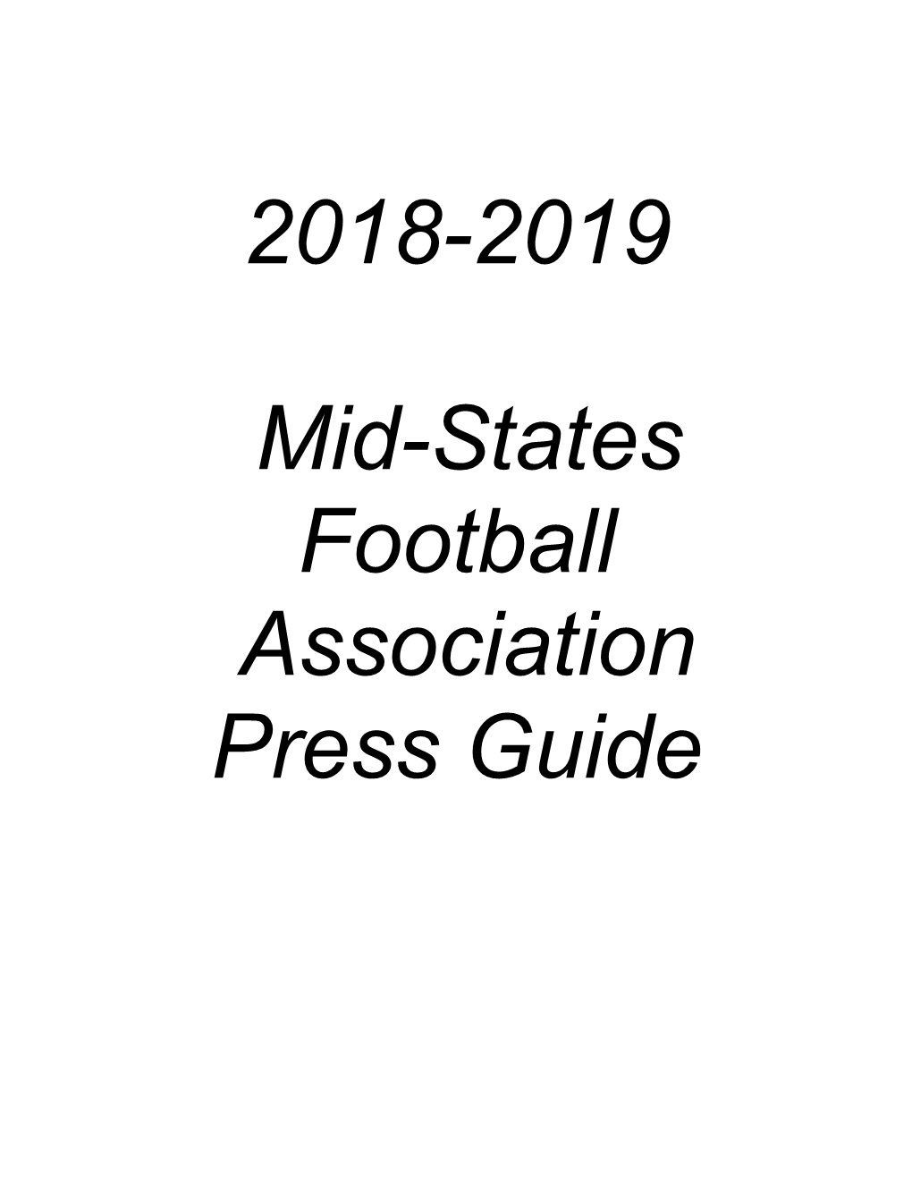 2018-2019 Mid-States Football Association Press Guide