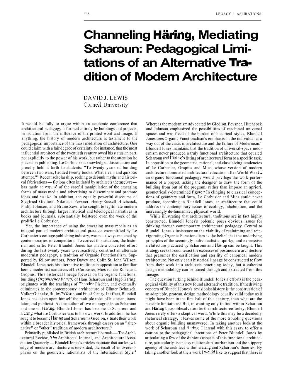 Channeling Haring, Mediating Scharoun: Pedagogical Limi- Tations of an Alternative Ma- Dition of Modern Architecture