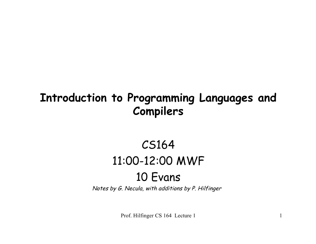 Introduction to Programming Languages and Compilers CS164