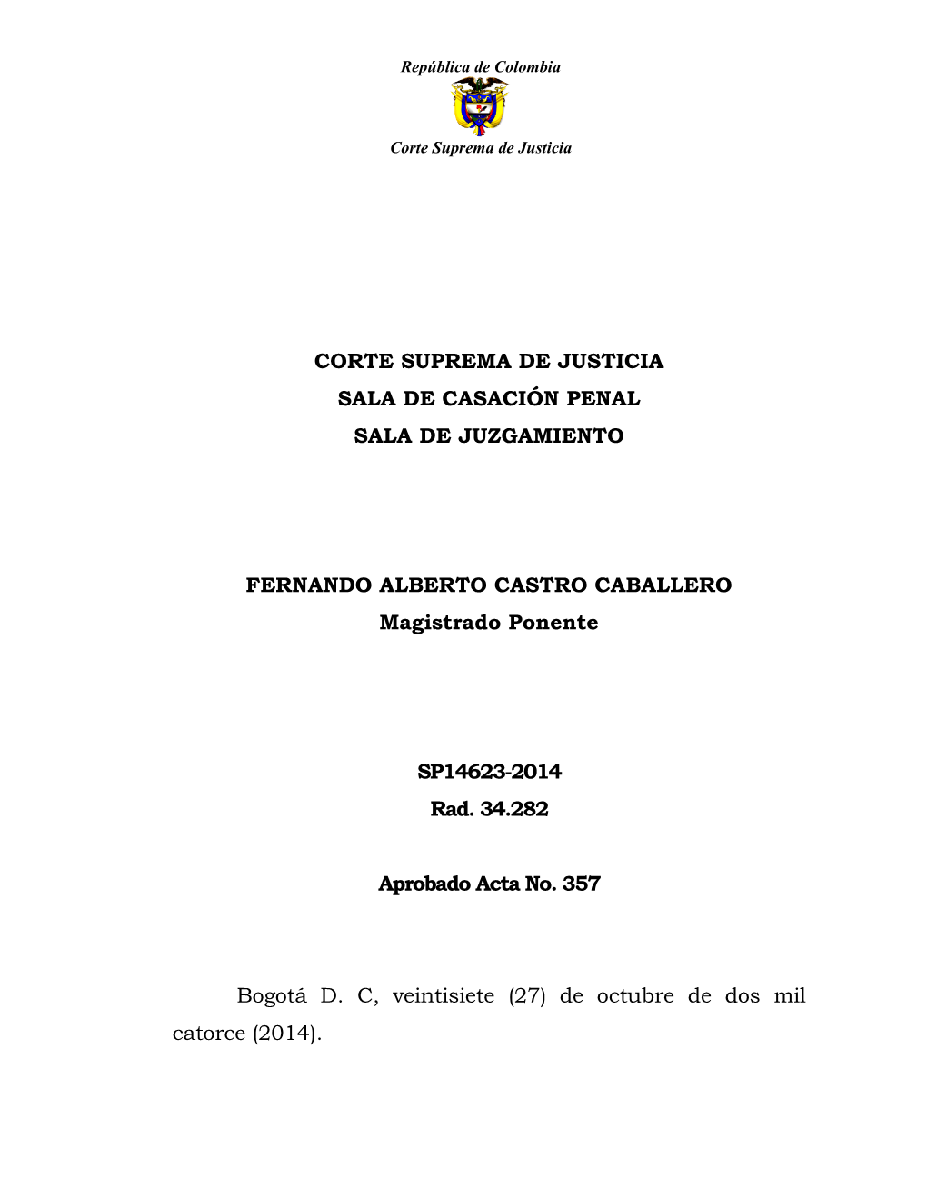 Corte Suprema De Justicia Sala De Casación Penal Sala De Juzgamiento