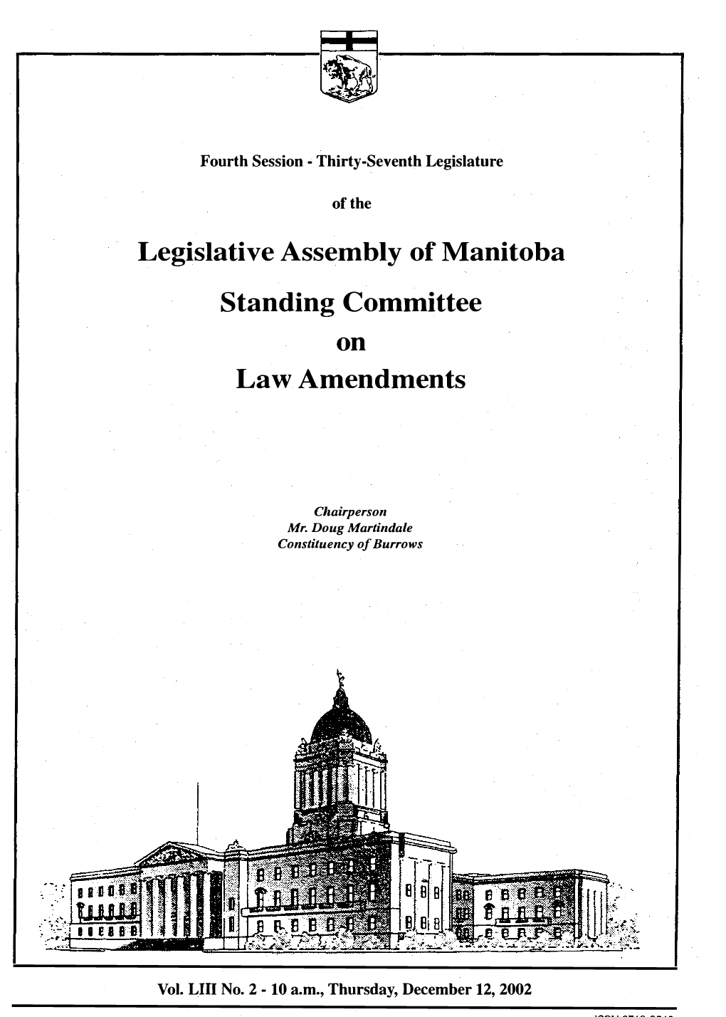 Legislative Assembly of Manitoba Standing Committee on Law