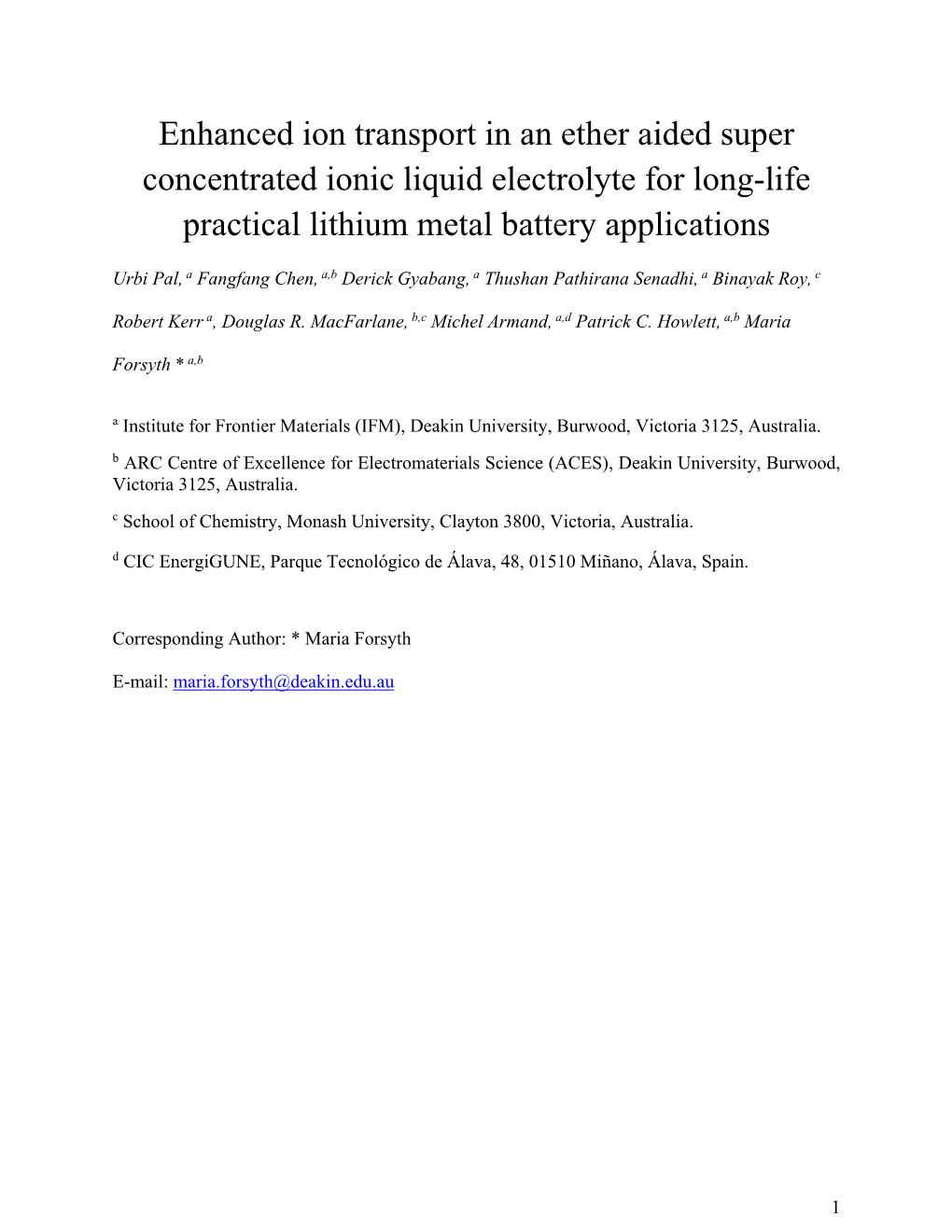 Enhanced Ion Transport in an Ether Aided Super Concentrated Ionic Liquid Electrolyte for Long-Life Practical Lithium Metal Battery Applications