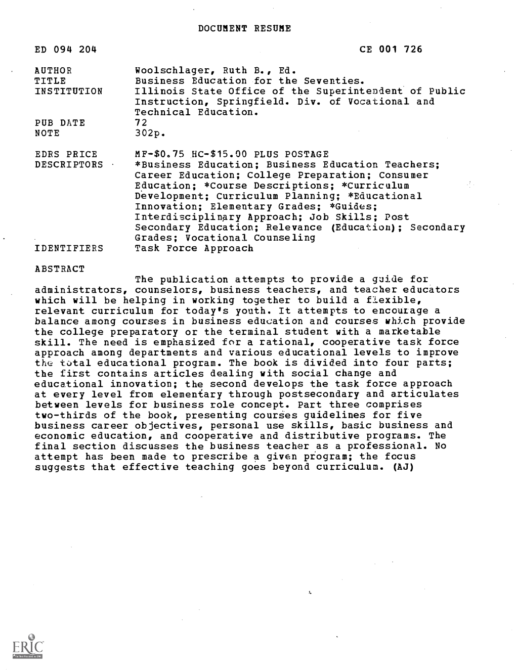 Business Education for the Seventies. INSTITUTION Illinois State Office of the Superintendent of Public Instruction, Springfield