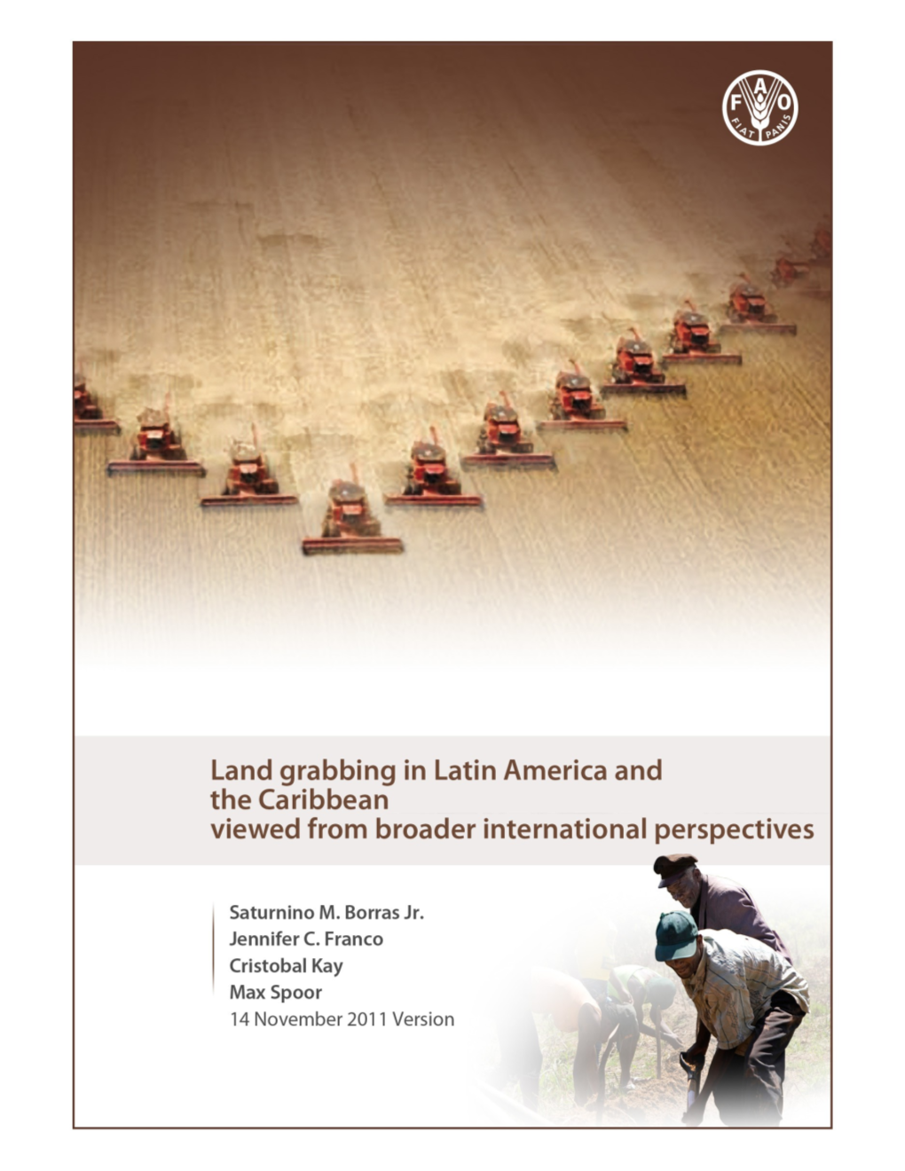 Dynamics Of Land Grabbing In Latin America And The Caribbean