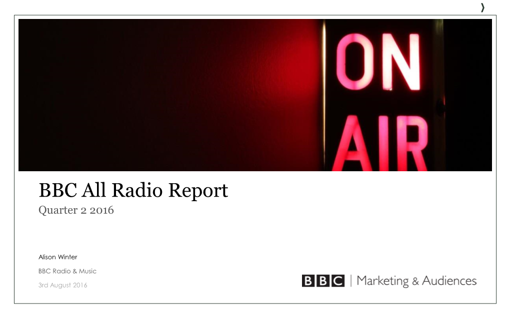 BBC All Radio Report Quarter 2 2016