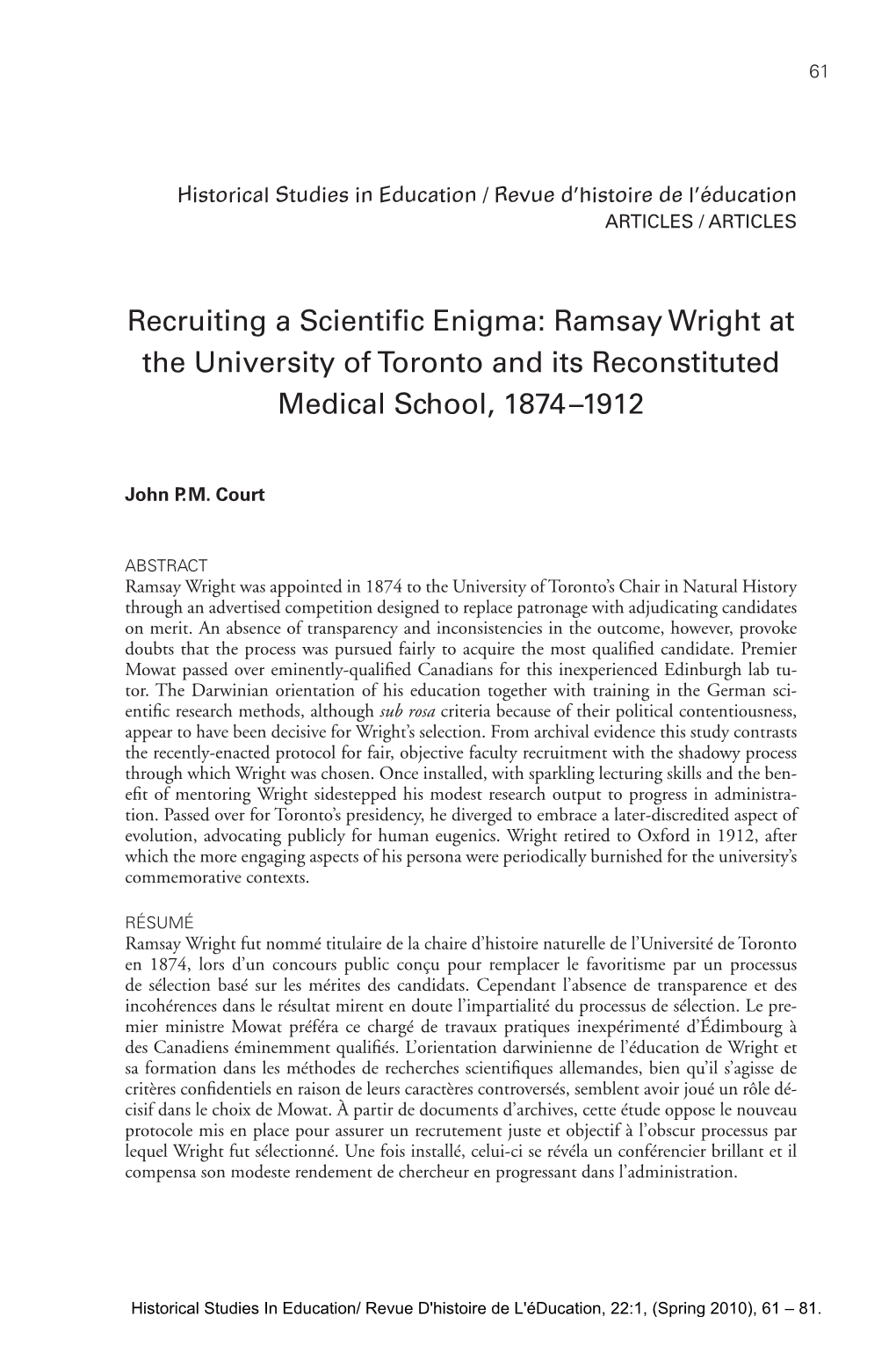 Recruiting a Scientific Enigma: Ramsay Wright at the University of Toronto and Its Reconstituted Medical School, 1874–1912