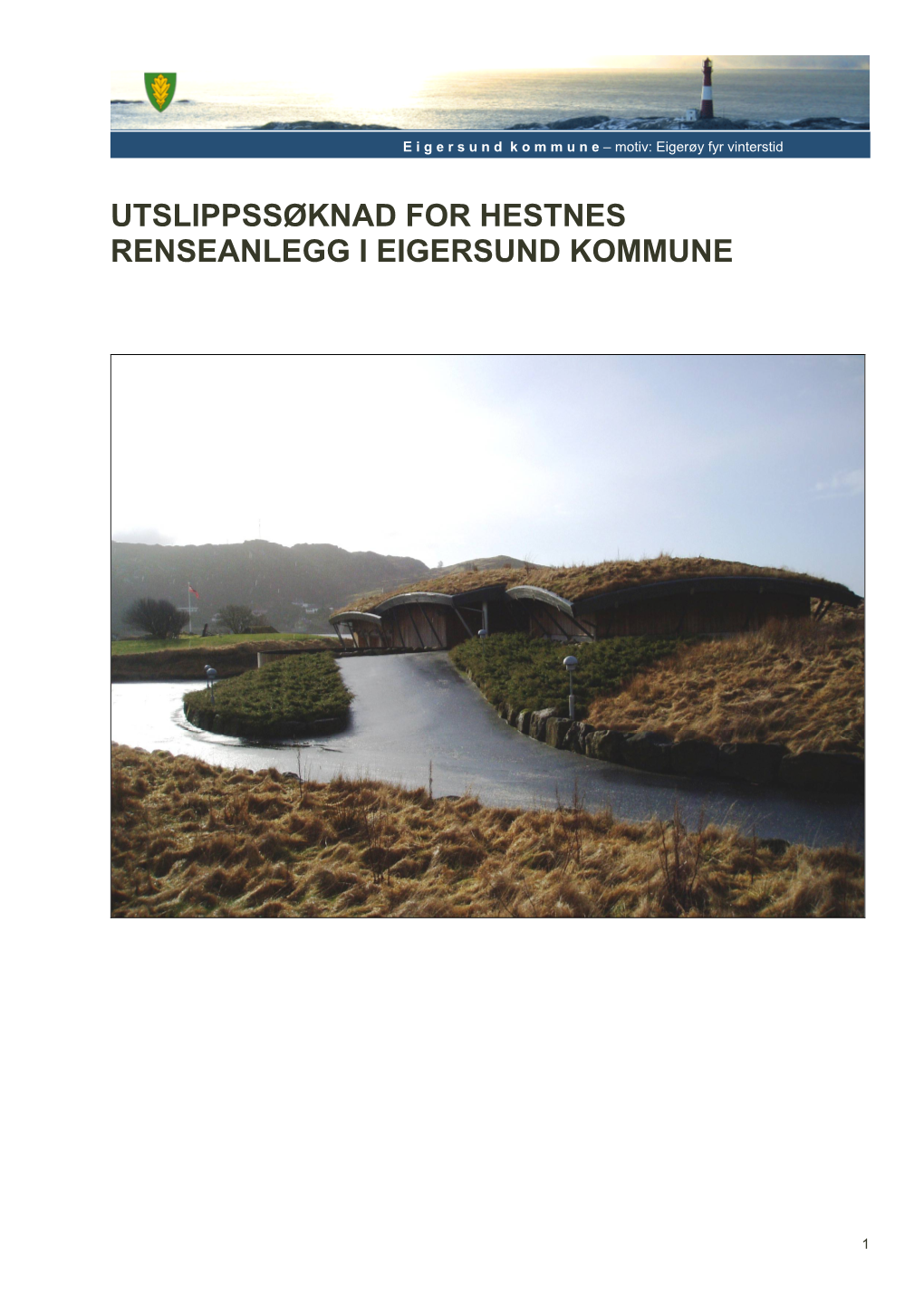 Utslippssøknad for Hestnes Renseanlegg I Eigersund Kommune