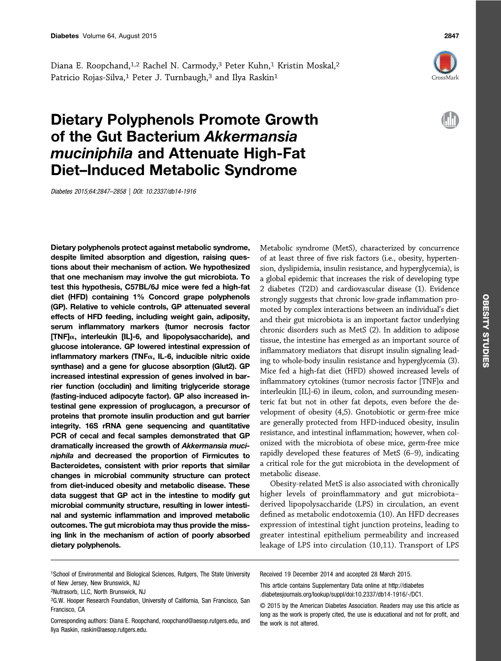 Dietary Polyphenols Promote Growth of the Gut Bacterium Akkermansia Muciniphila and Attenuate High-Fat Diet–Induced Metabolic Syndrome