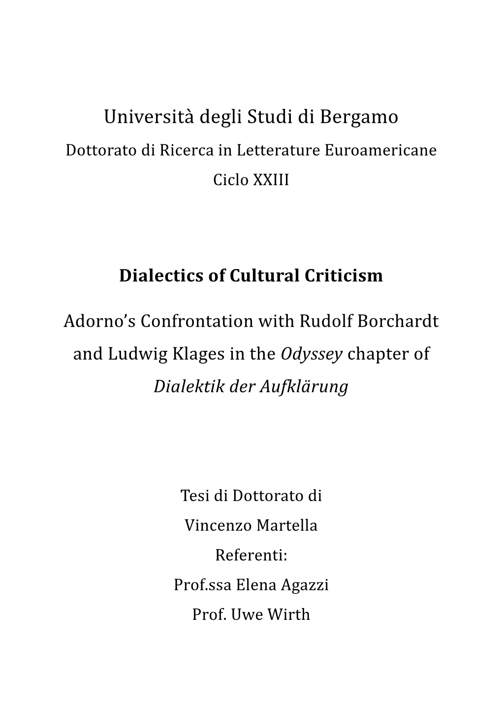 Dialectics of Cultural Criticism Adorno's Confrontation with Rudolf