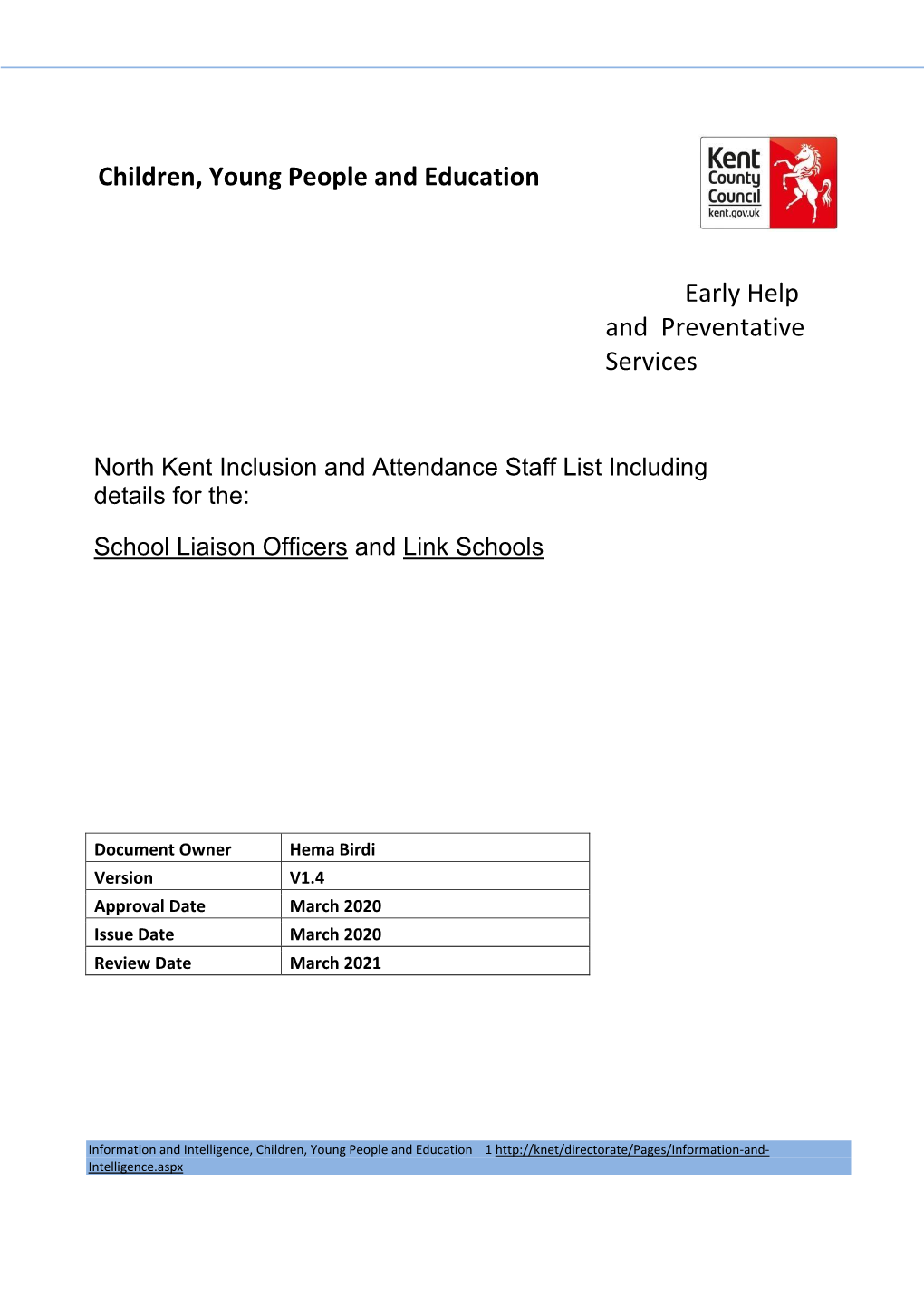 School Liaison Officers and School Links North Kent