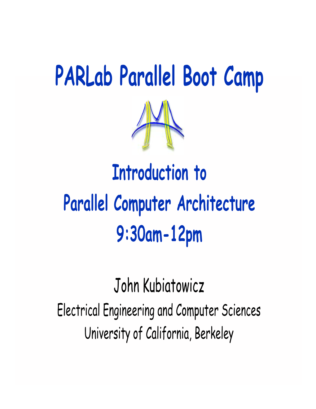 What Is Parallel Architecture?