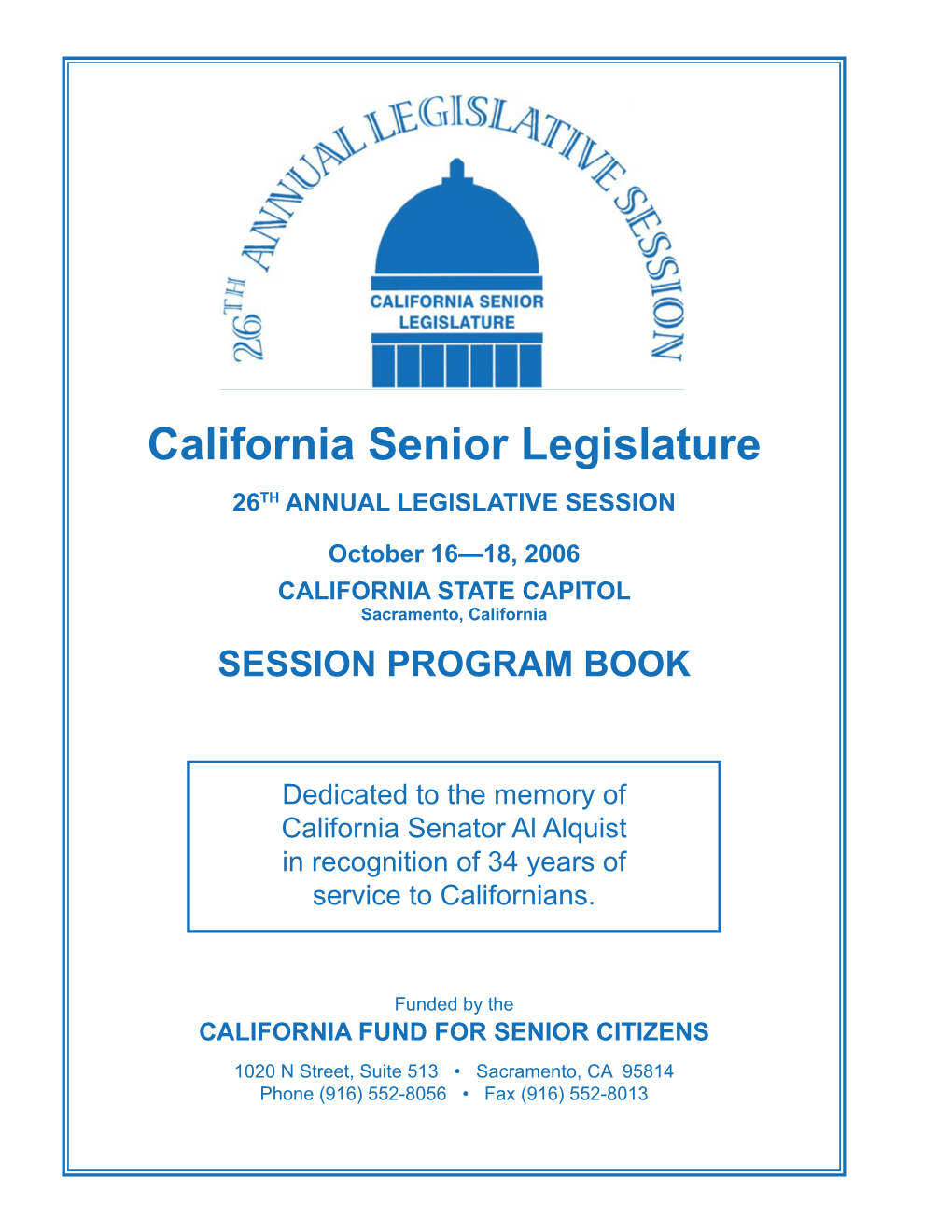 California Senior Legislature 26TH ANNUAL LEGISLATIVE SESSION