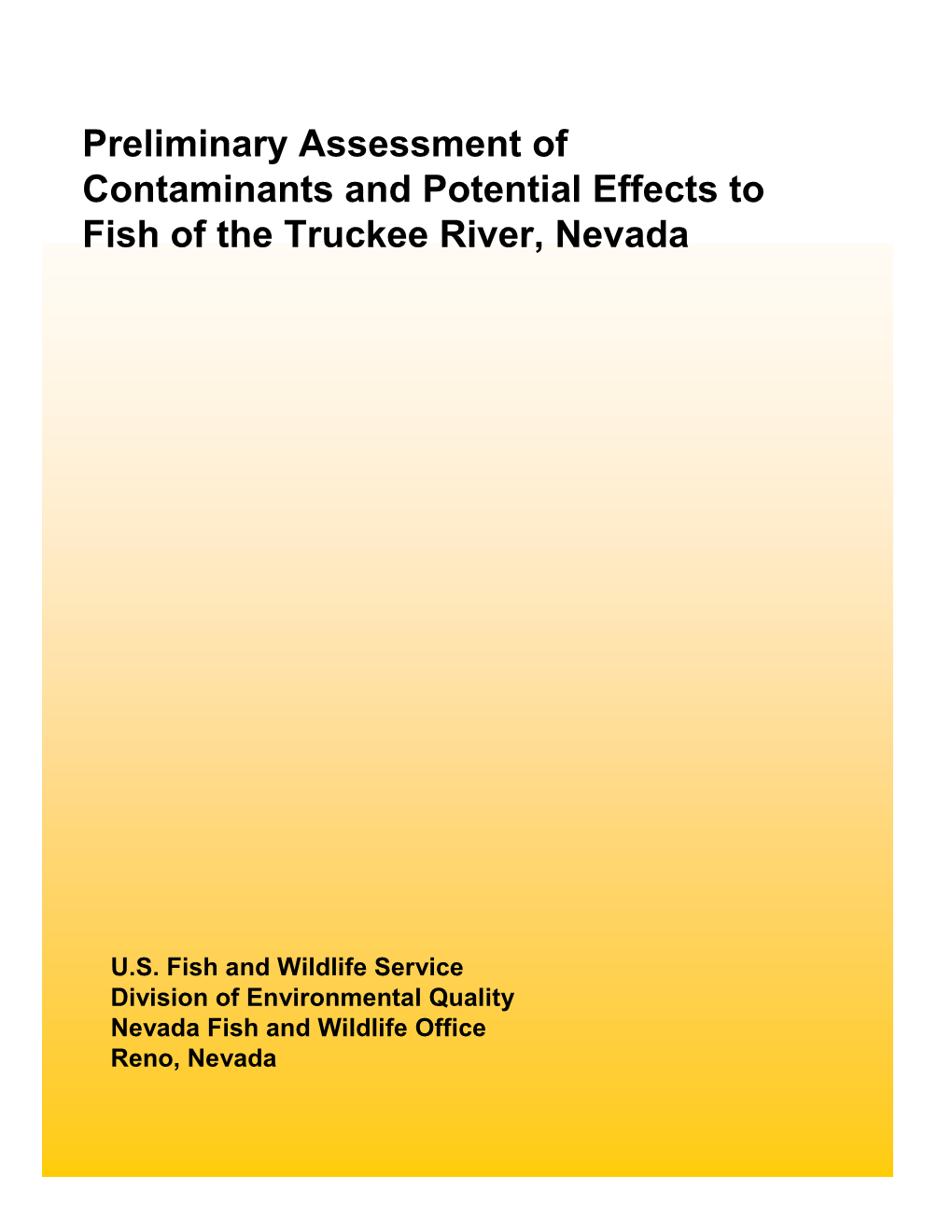 Preliminary Assessment of Contaminants and Potential Effects to Fish of the Truckee River, Nevada