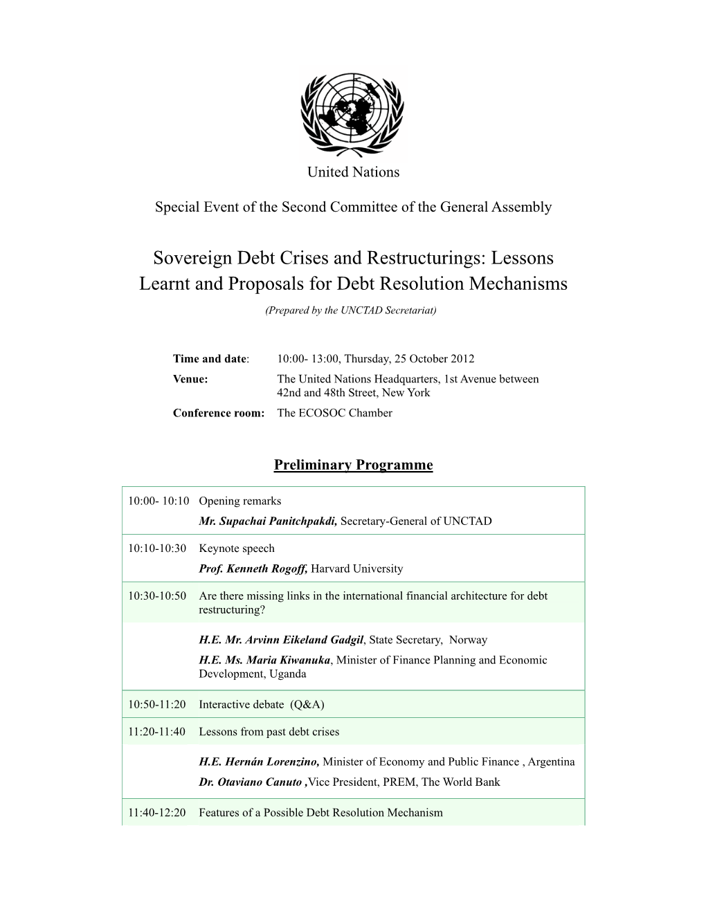 Sovereign Debt Crises and Restructurings: Lessons Learnt and Proposals for Debt Resolution Mechanisms