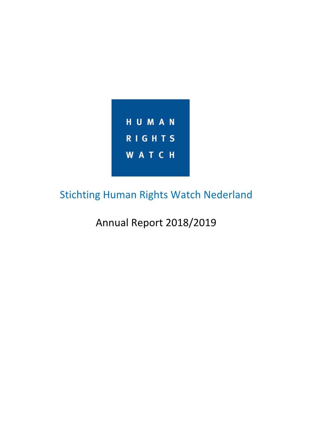 Stichting Human Rights Watch Nederland Annual Report 2018/2019