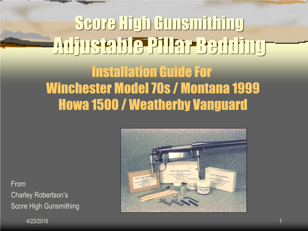 Pillar Beding the Remington 700 with Pro-Bed 2000