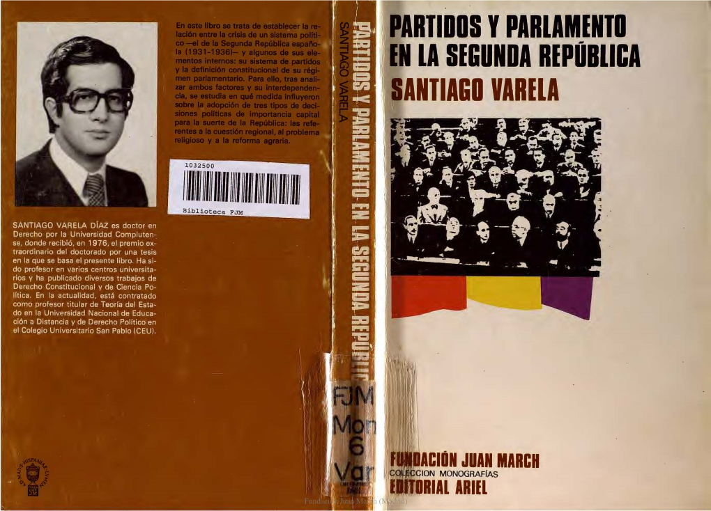 Partidos Y Parlamento En La II [I.E. Segunda] República Española