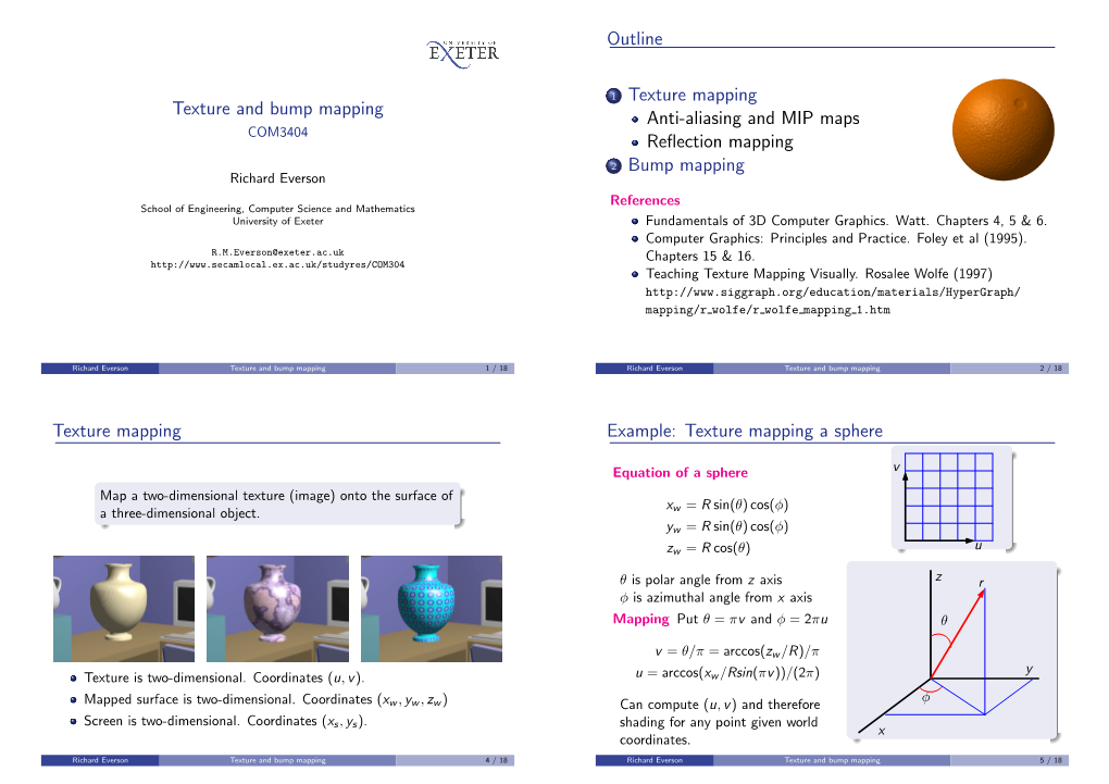 Texture and Bump Mapping Outline 1 Texture Mapping Anti-Aliasing And