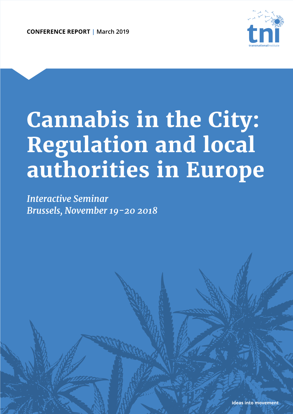 Cannabis in the City: Regulation and Local Authorities in Europe