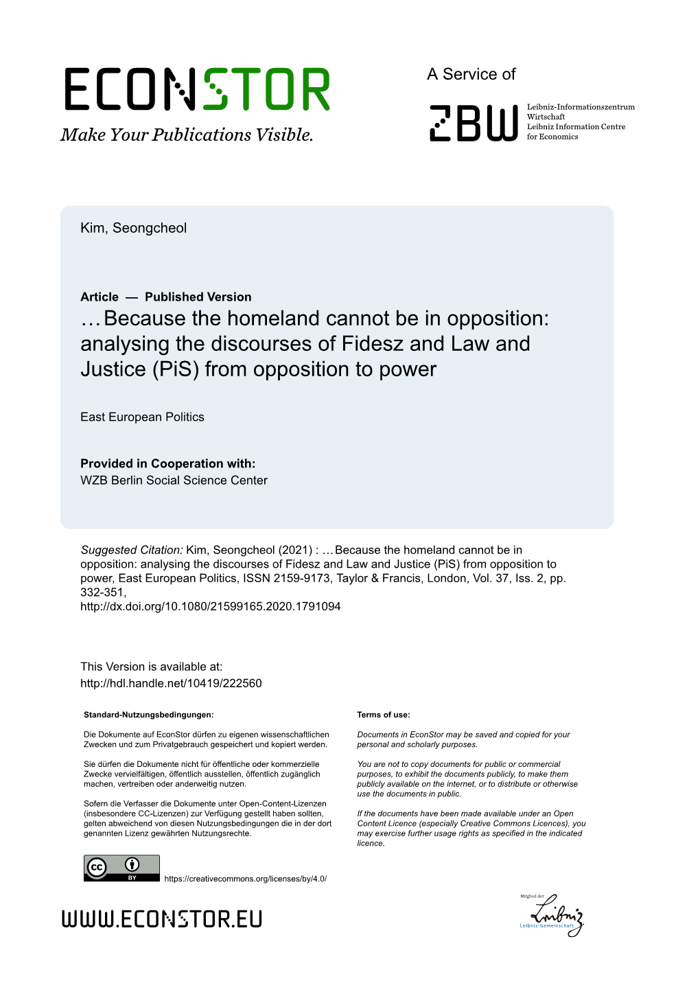 Because the Homeland Cannot Be in Opposition: Analysing the Discourses of Fidesz and Law and Justice (Pis) from Opposition to Power