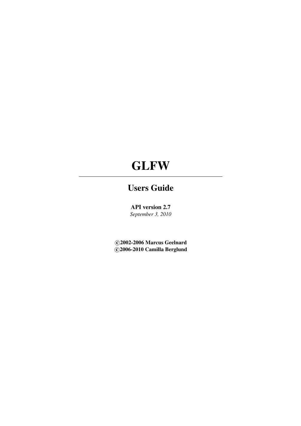 GLFW Users Guide API Version 2.7 Page 1/39