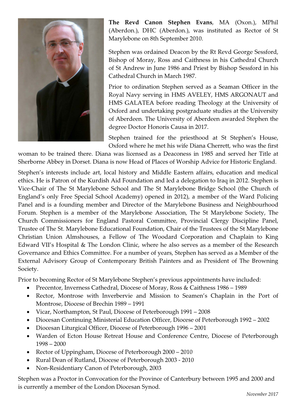 The Revd Canon Stephen Evans, MA (Oxon.), Mphil (Aberdon.), DHC (Aberdon.), Was Instituted As Rector of St Marylebone on 8Th September 2010