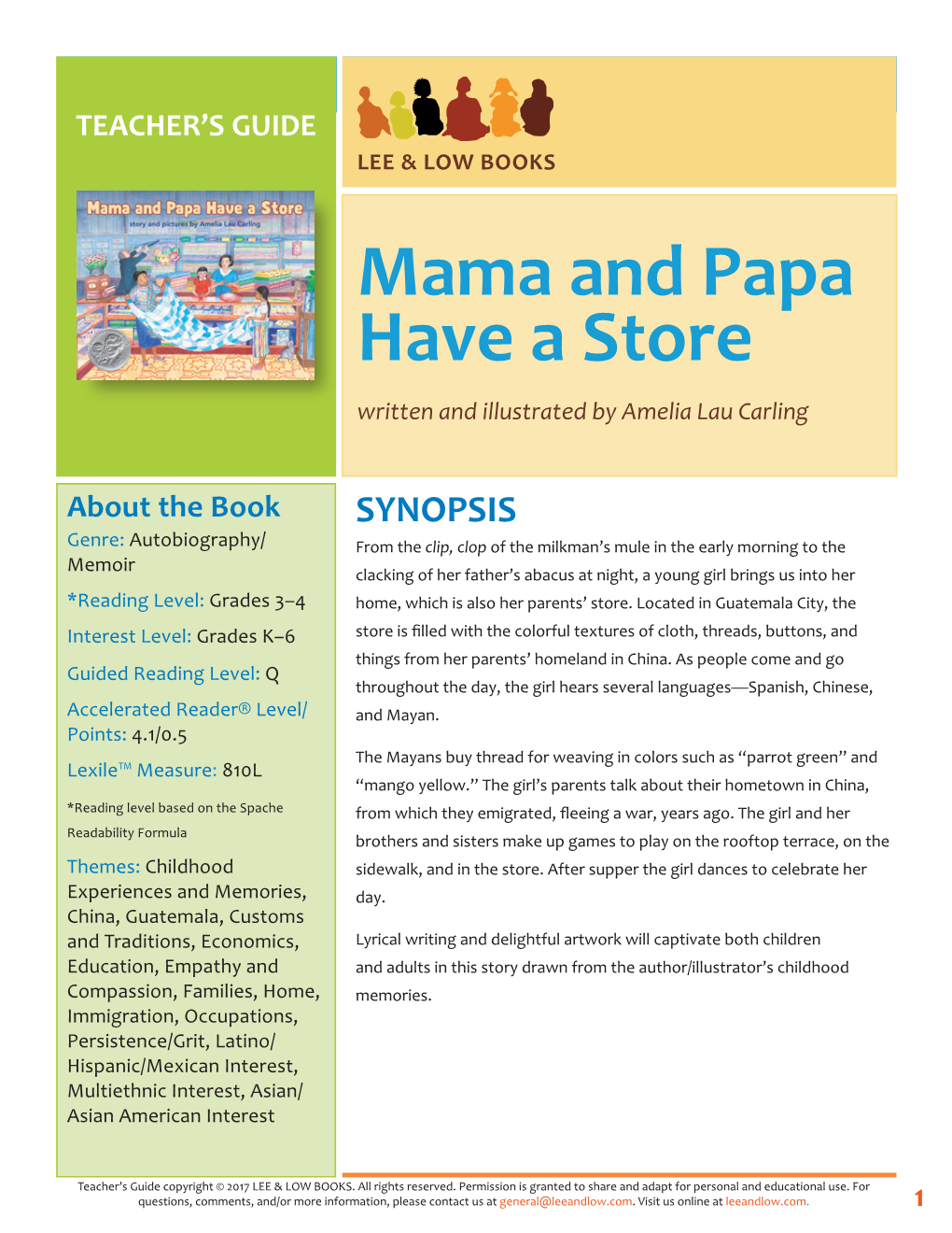 Mama and Papa Have a Store LEE & LOW BOOKS TEACHER’S GUIDE LEE & LOW BOOKS Mama and Papa Have a Store Written and Illustrated by Amelia Lau Carling
