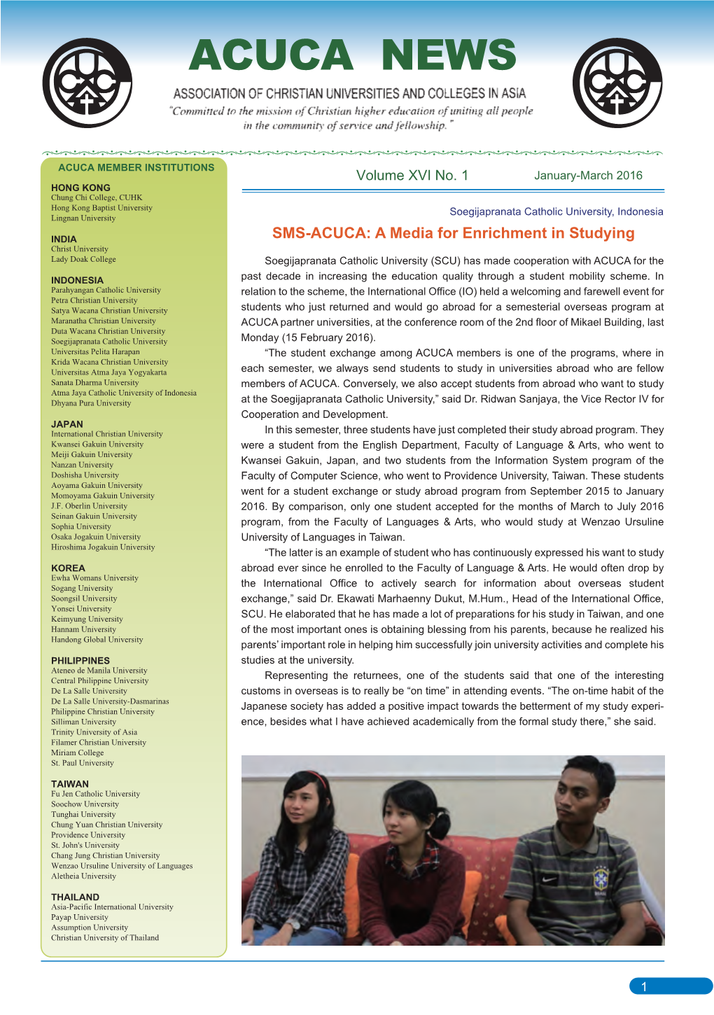 ACUCA NEWS De La Salle University-Dasmariñas, Philippines ACUCA NEWS Is Published Four Times a Year by the Secretariat of ACUCA