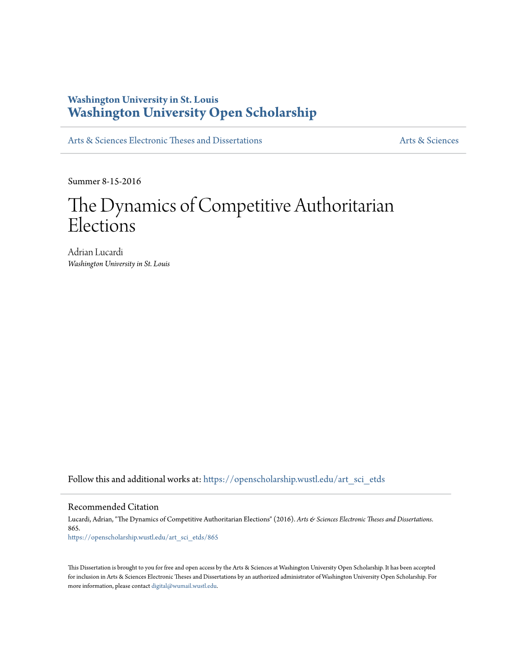 The Dynamics of Competitive Authoritarian Elections Adrian Lucardi Washington University in St