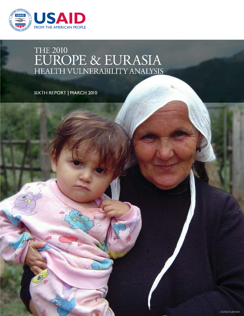 The 2010 Europe & Eurasia Health Vulnerability Analysis