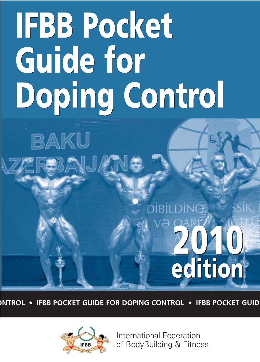IFBB Pocket Guide for Doping Control IFBB Pocket Guide for Doping Control