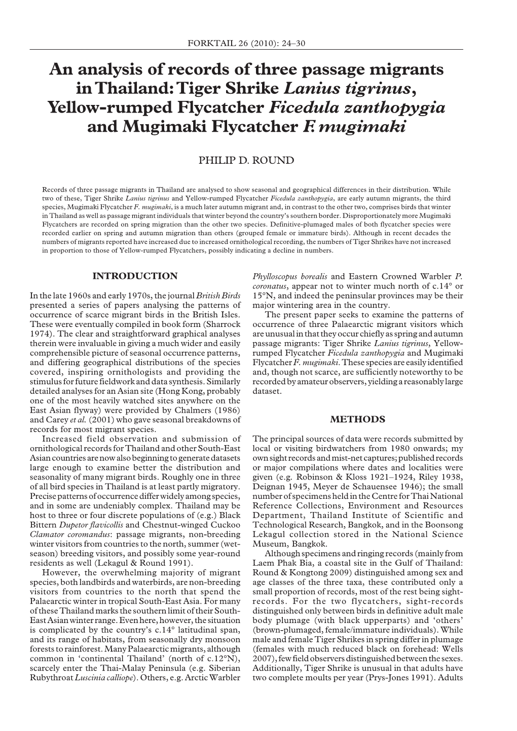 An Analysis of Records of Three Passage Migrants in Thailand: Tiger Shrike Lanius Tigrinus, Yellow-Rumped Flycatcher Ficedula Zanthopygia and Mugimaki Flycatcher F