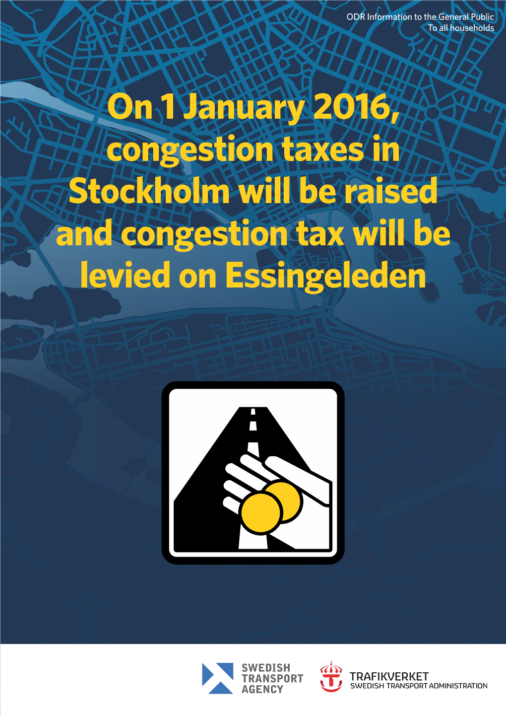 On 1 January 2016, Congestion Taxes in Stockholm Will Be Raised And