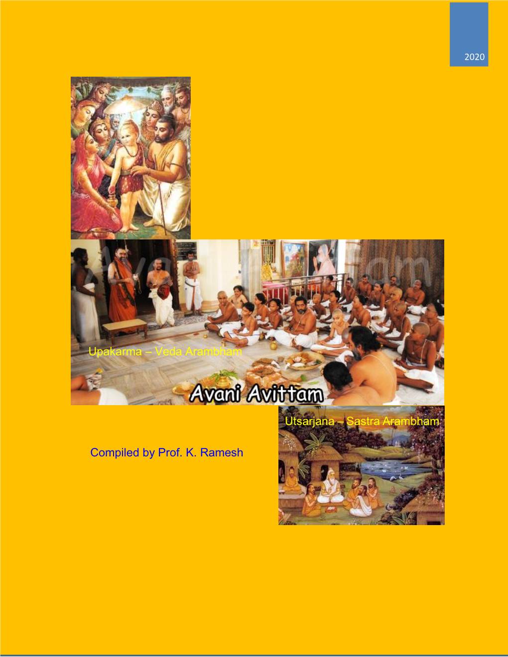 Upakarma – Veda Arambham Utsarjana – Sastra Arambham