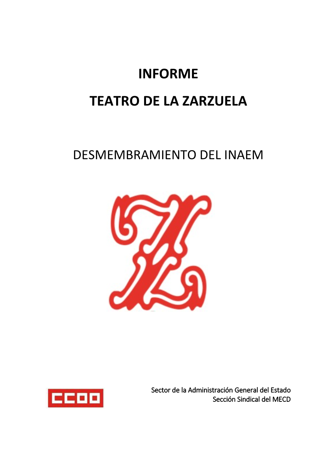Informe Teatro De La Zarzuela
