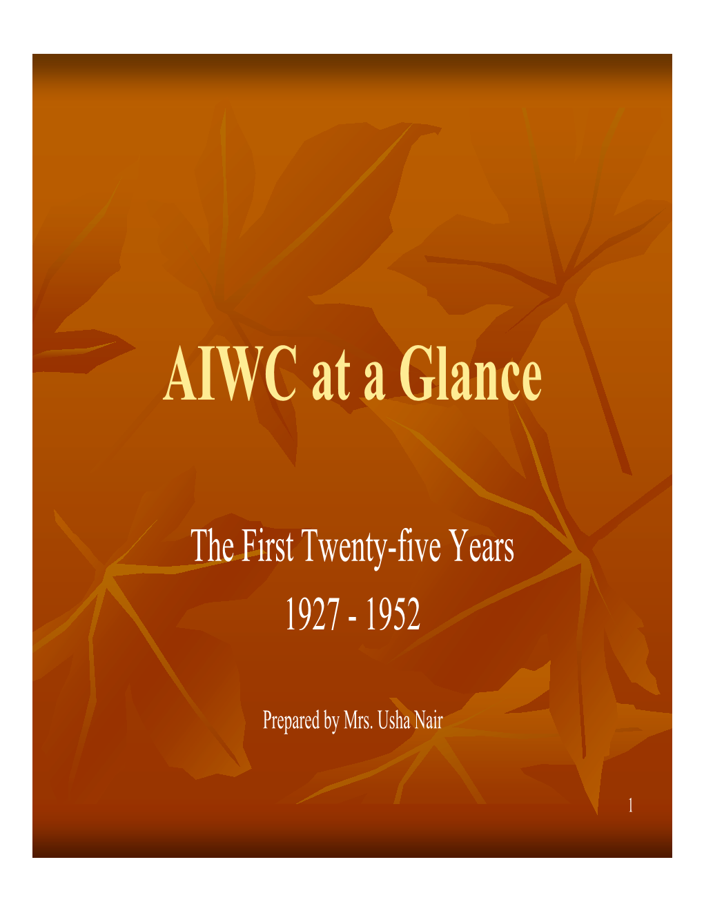 AIWC at a Glance