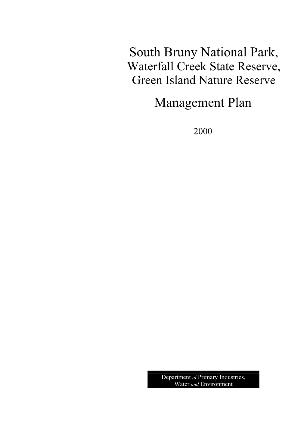 South Bruny National Park, Management Plan
