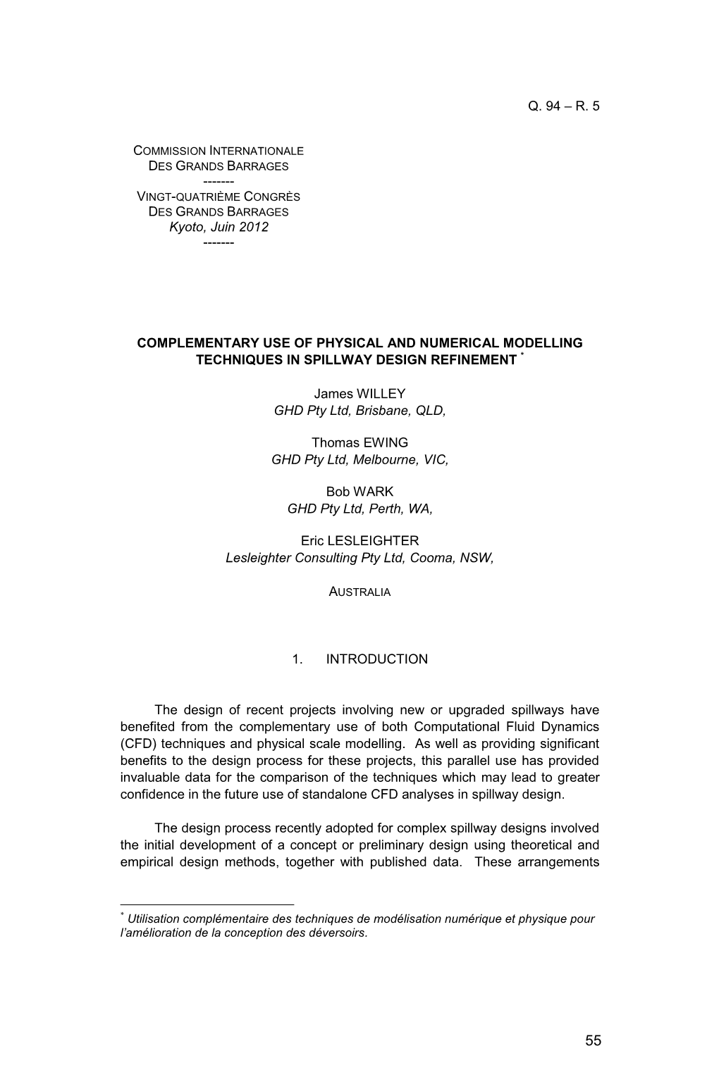 Q. 94 – R. 5 ---Kyoto, Juin 2012 ---COMPLEMENTARY USE of PHYSICAL and NUMERICAL MODELLING TECHNIQUES in SPILLWAY