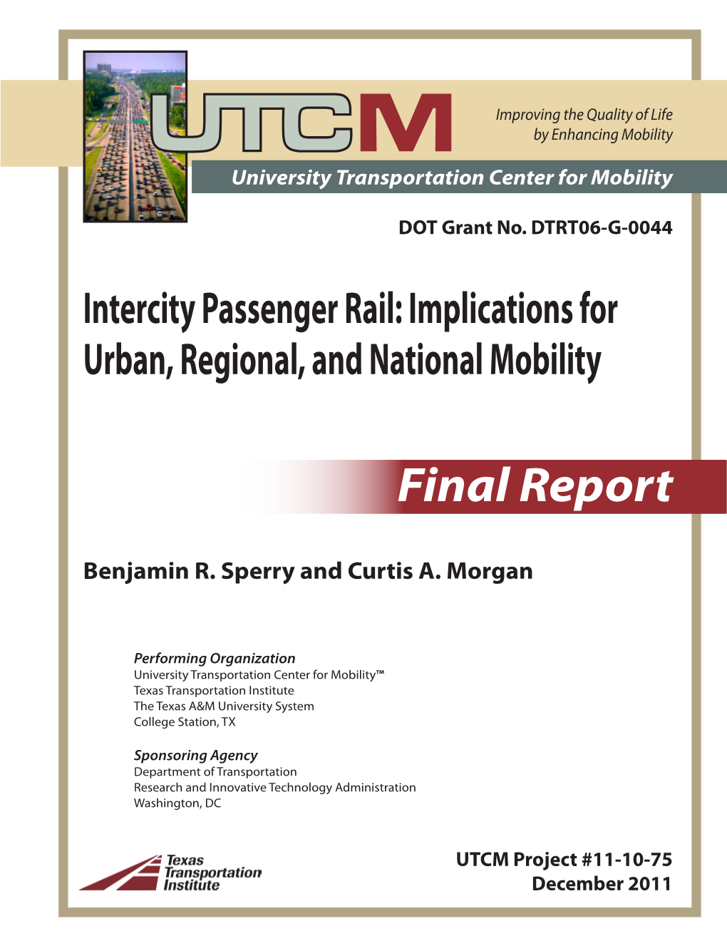 Intercity Passenger Rail: Implications for Urban, Regional, and National Mobility