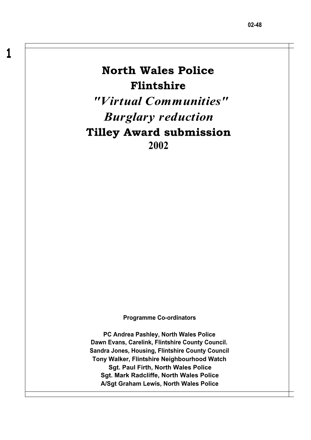 "Virtual Communities" Burglary Reduction Tilley Award Submission 2002