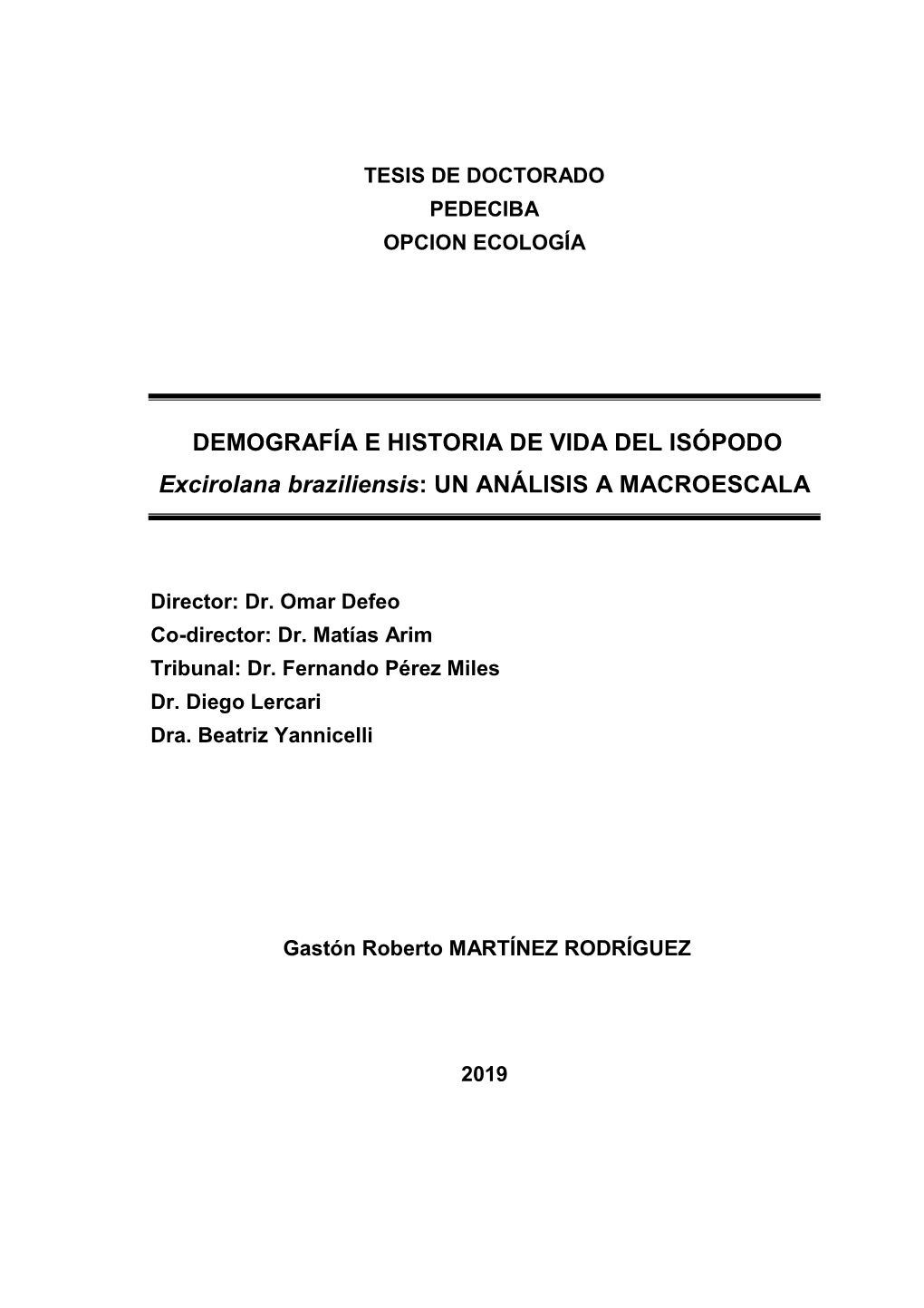 DEMOGRAFÍA E HISTORIA DE VIDA DEL ISÓPODO Excirolana