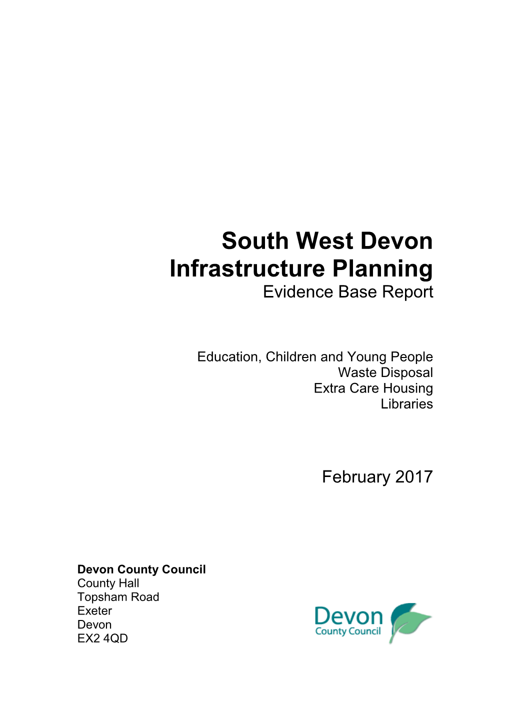 South West Devon Infrastructure Planning Evidence Base Report